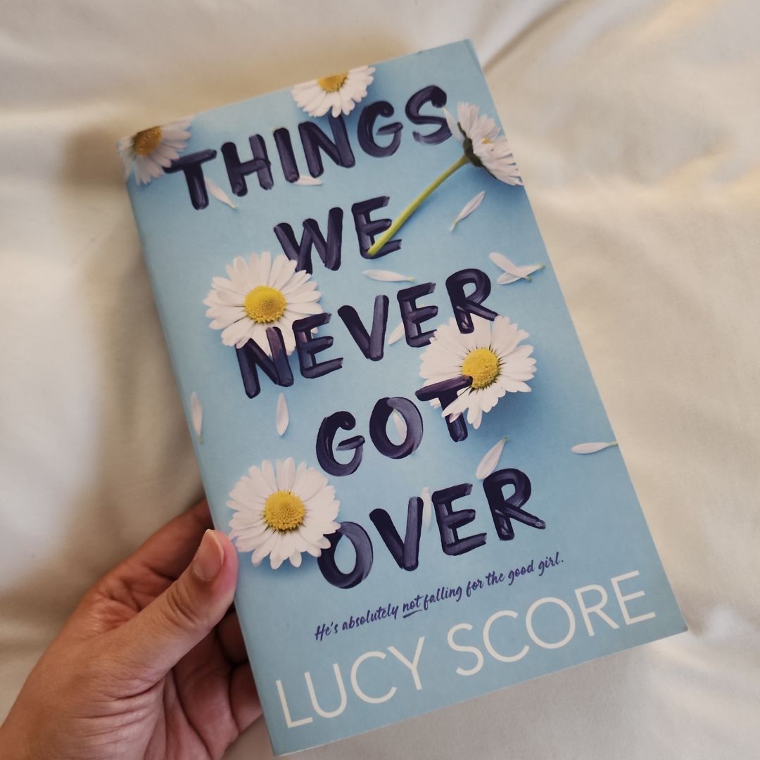 Things We Never Got Over