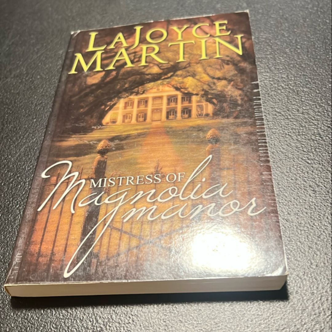 The Mistress of Magnolia Manor