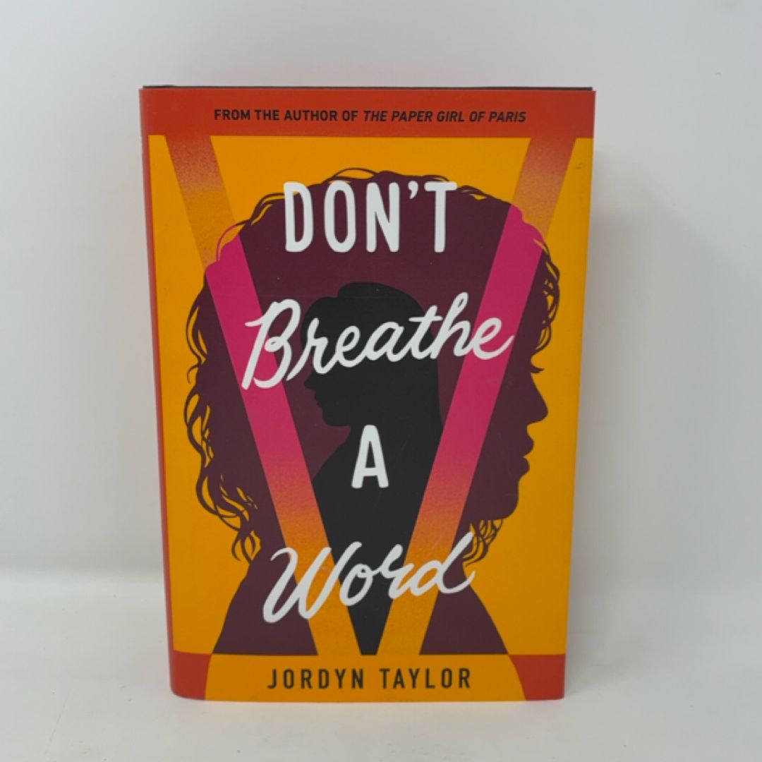 Don't Breathe a Word