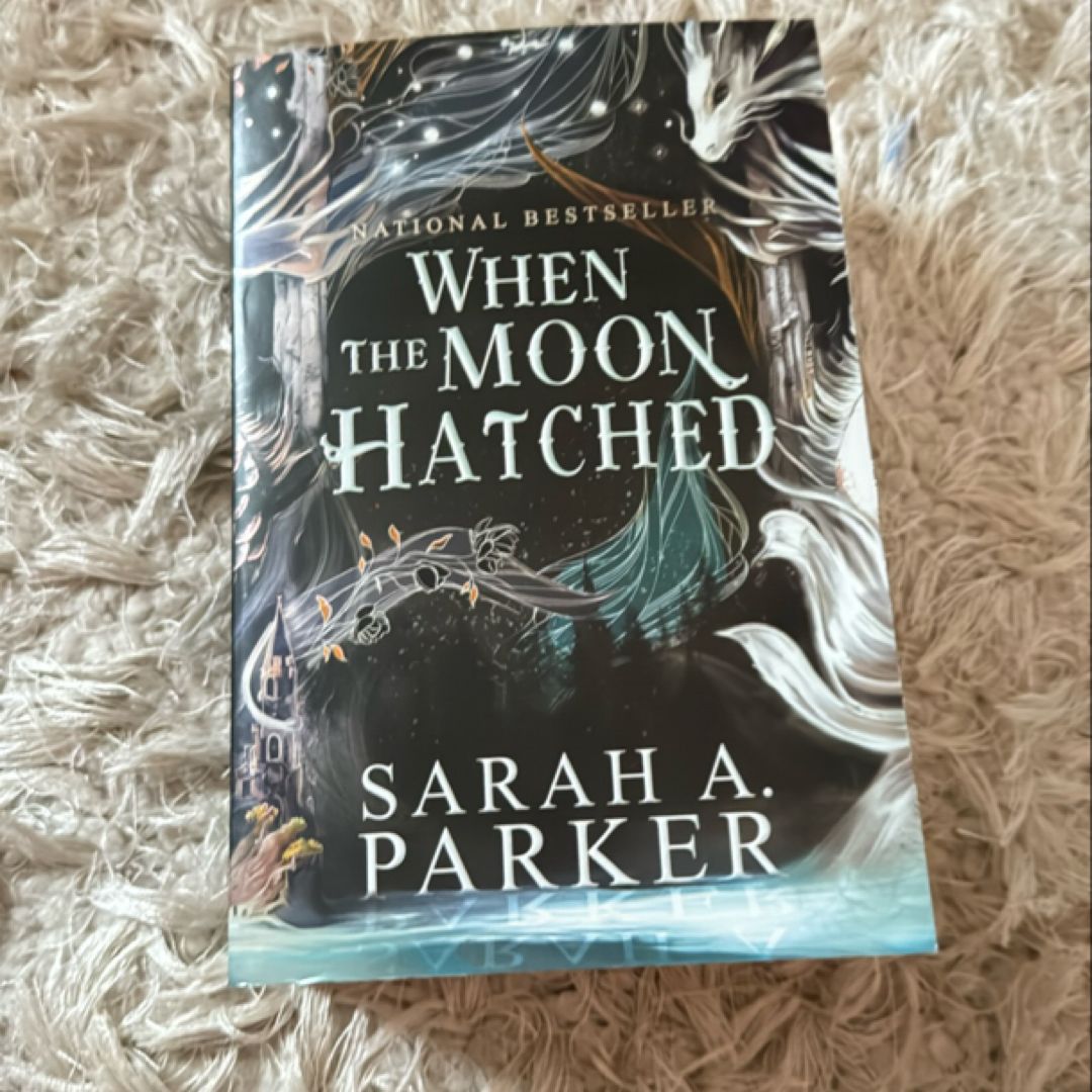 When the Moon Hatched