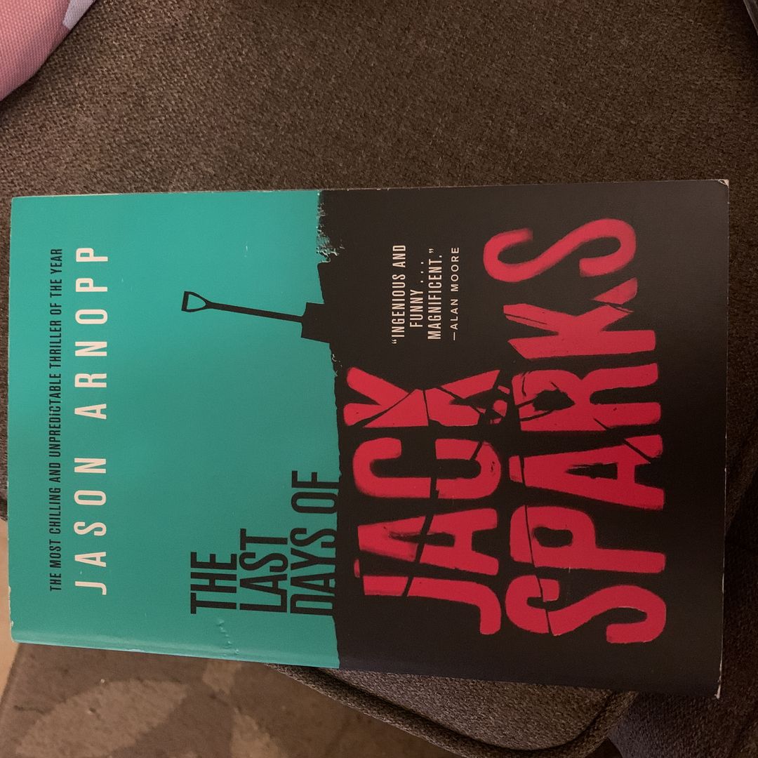 The Last Days of Jack Sparks