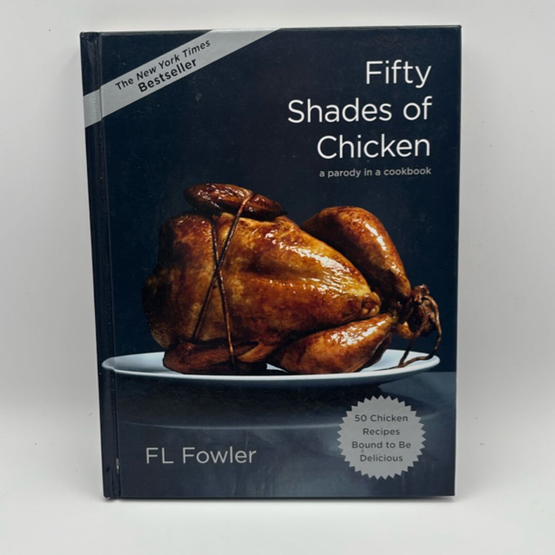 Fifty Shades of Chicken