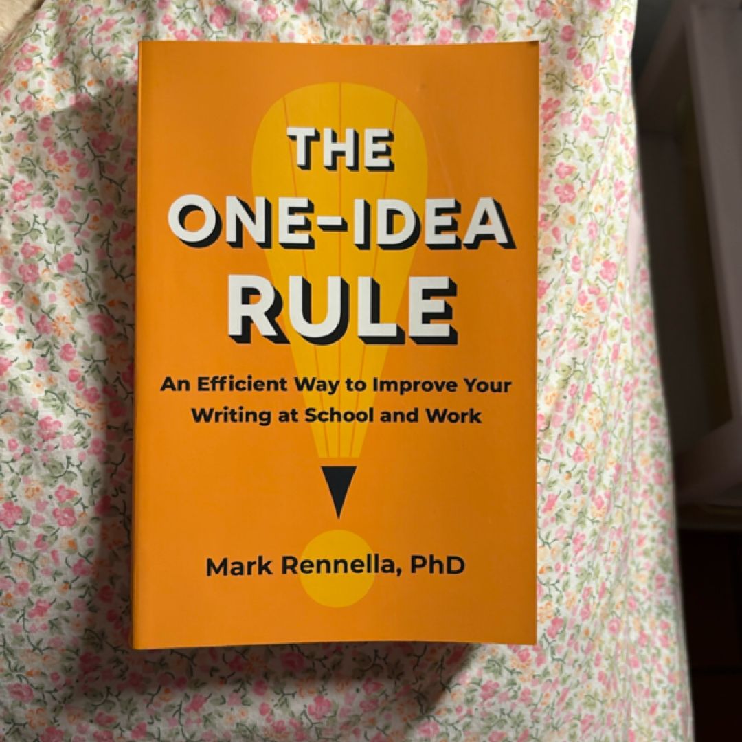 The One-Idea Rule