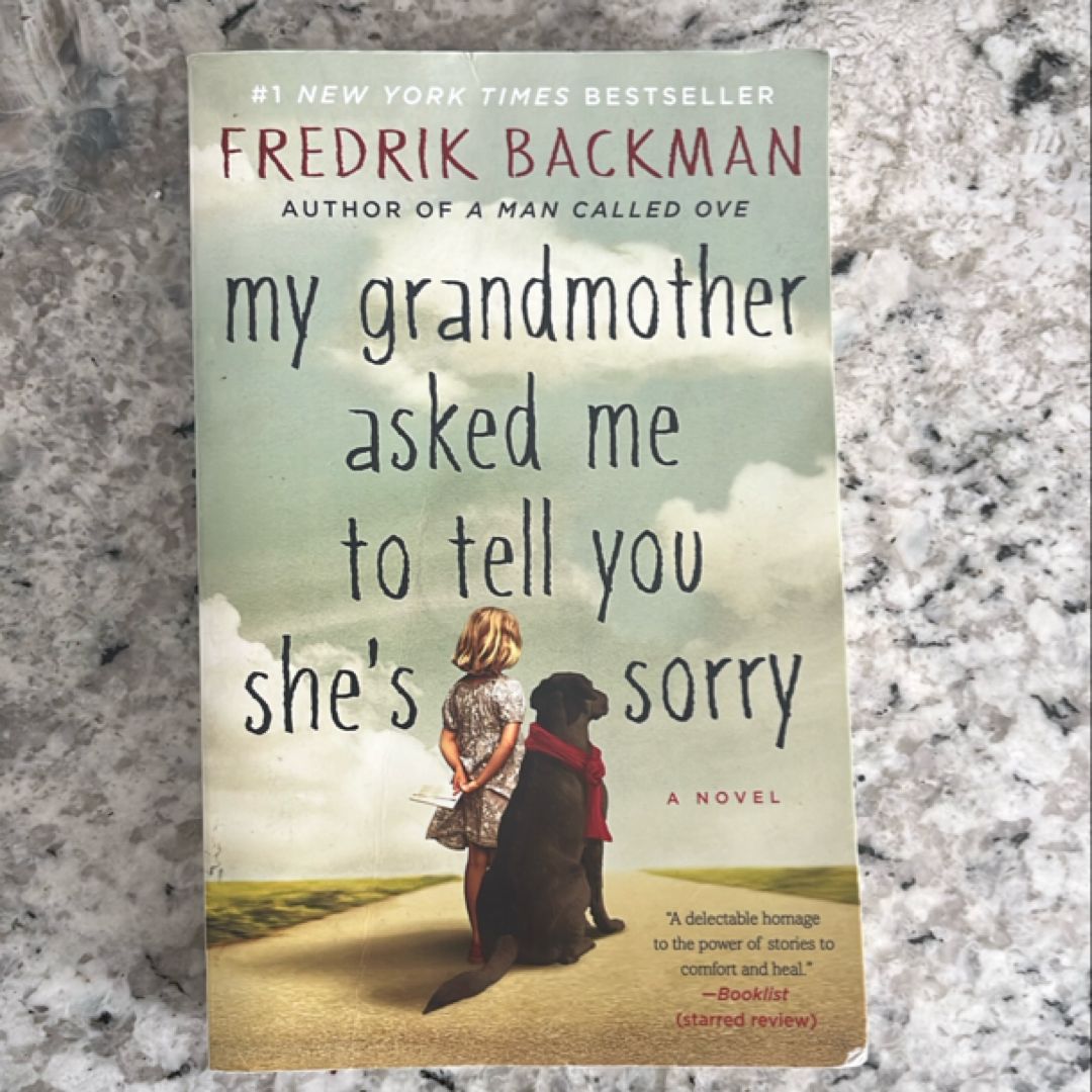 My Grandmother Asked Me to Tell You She's Sorry