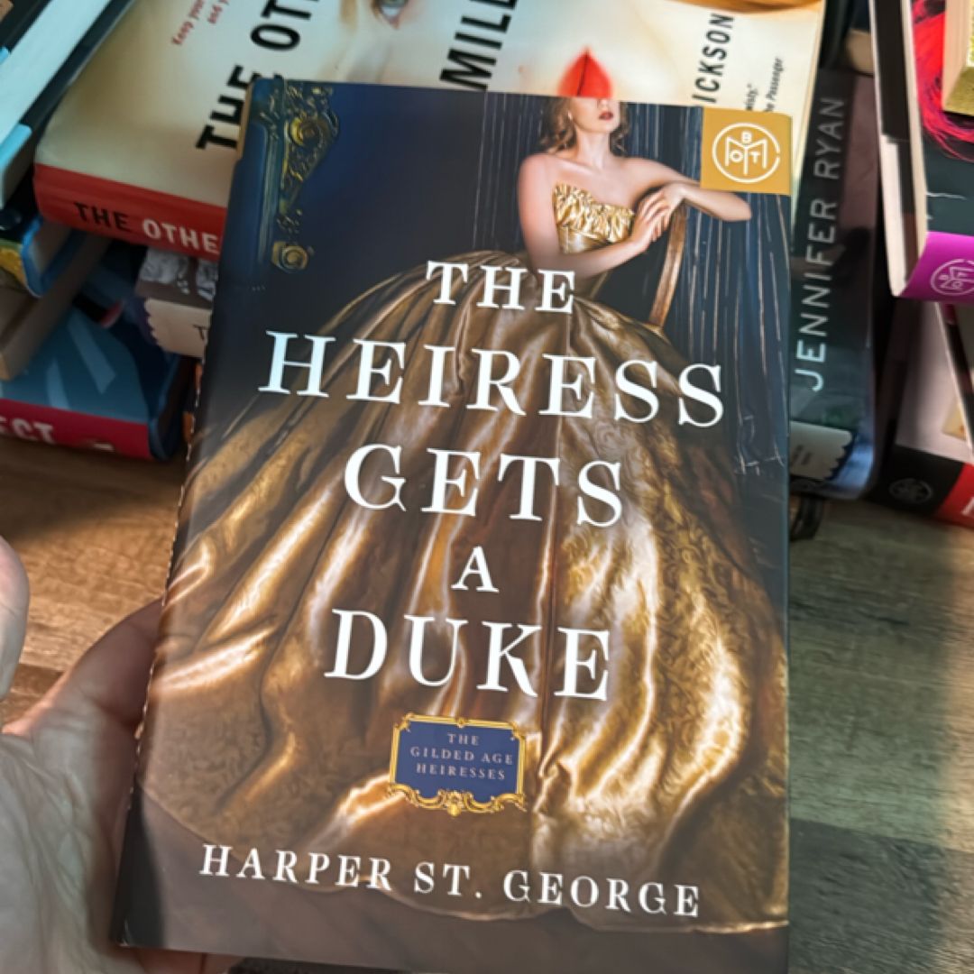 The Heiress Gets a Duke