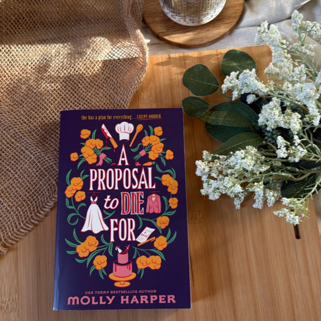 A Proposal to Die For