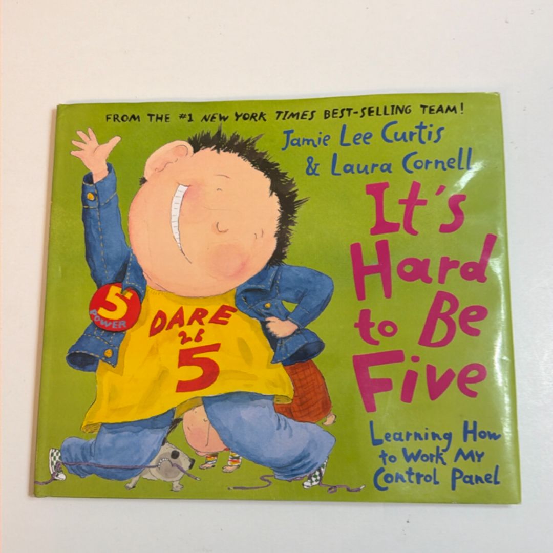 It's Hard to Be Five