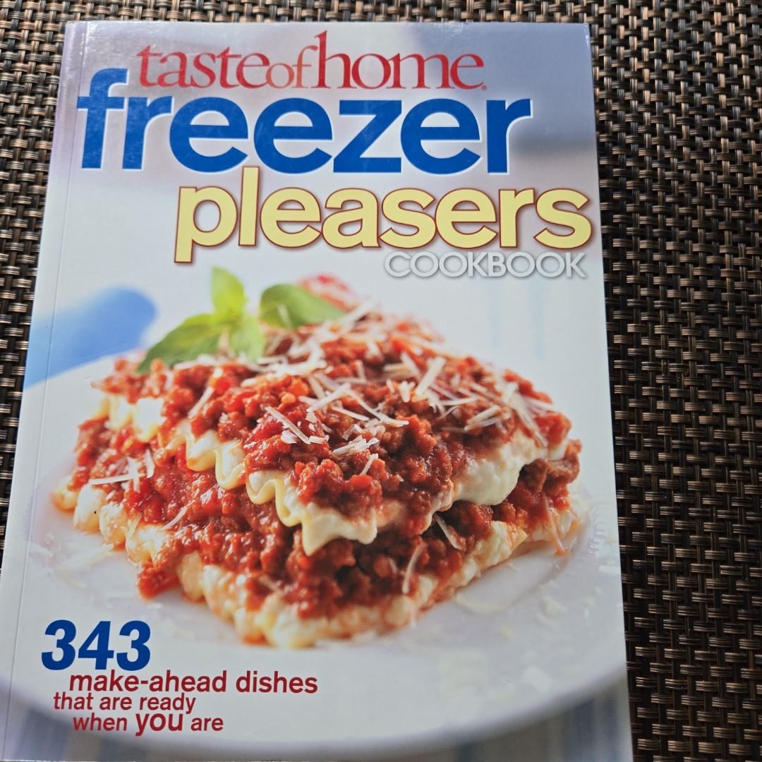 Taste of home freezer pleasers