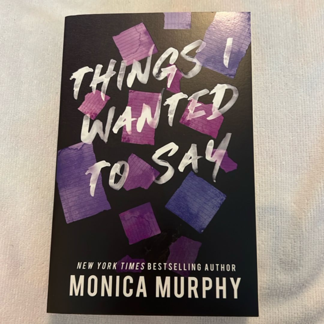 Things I Wanted to Say