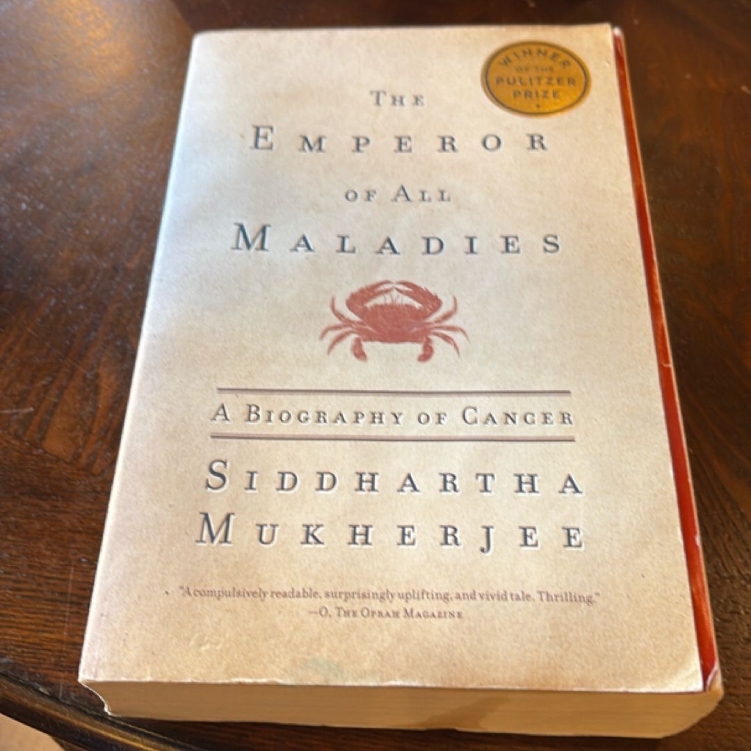 The Emperor of All Maladies