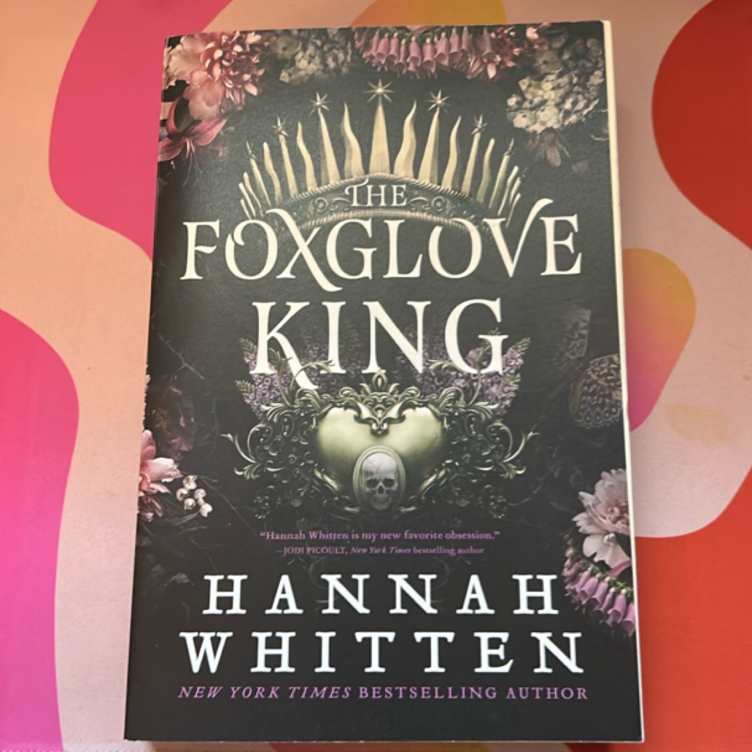 The Foxglove King