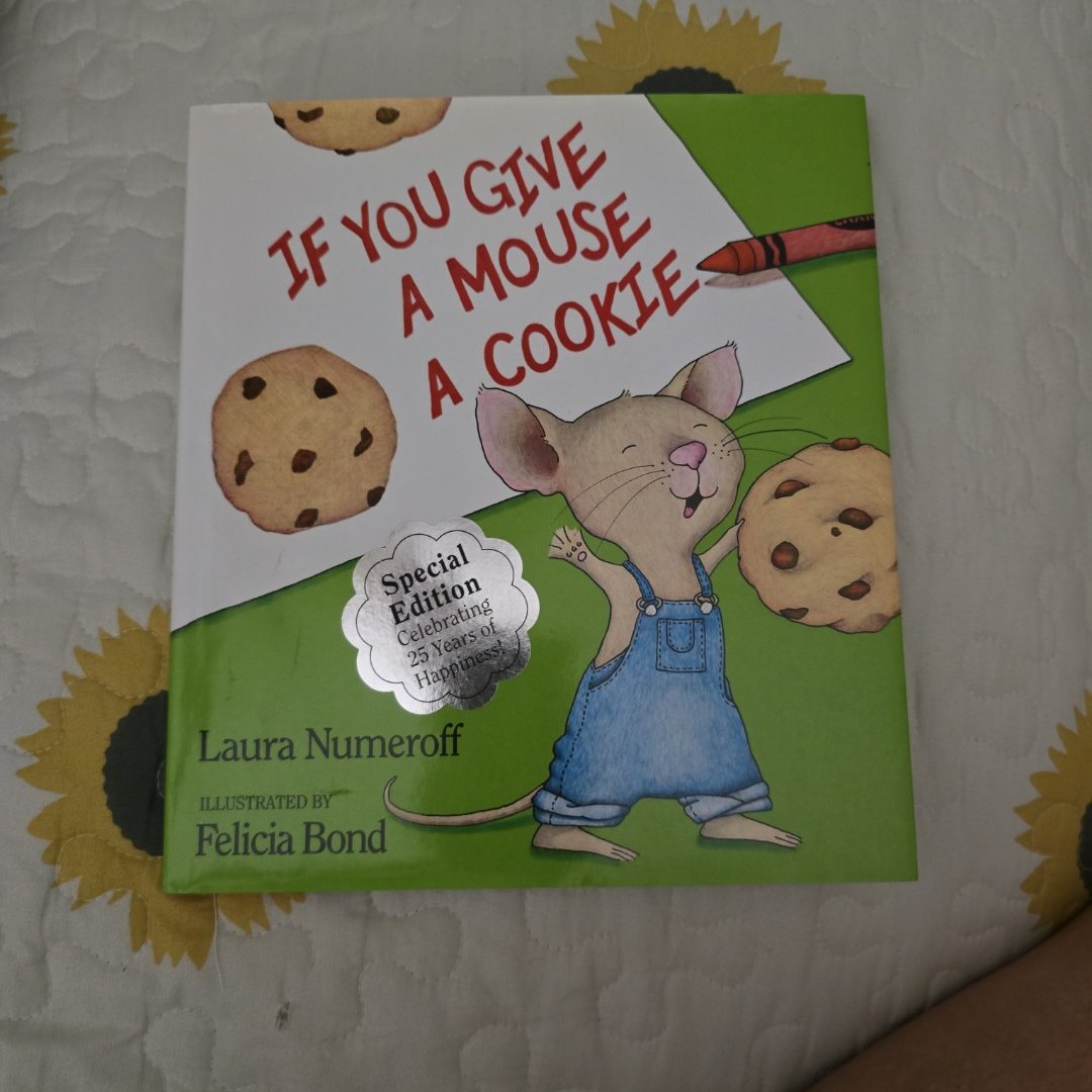 If You Give a Mouse a Cookie