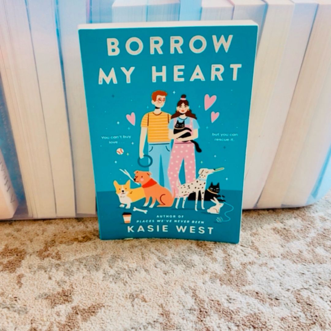 SIGNED Borrow My Heart