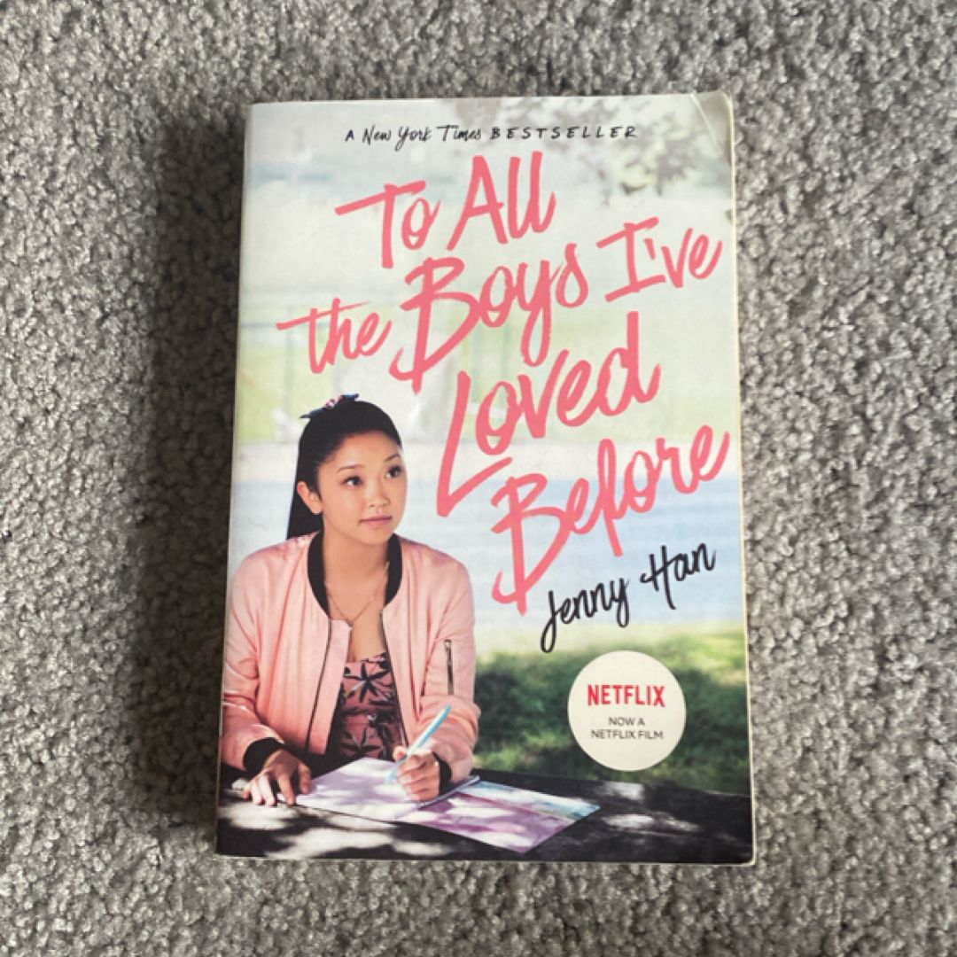 To All the Boys I've Loved Before