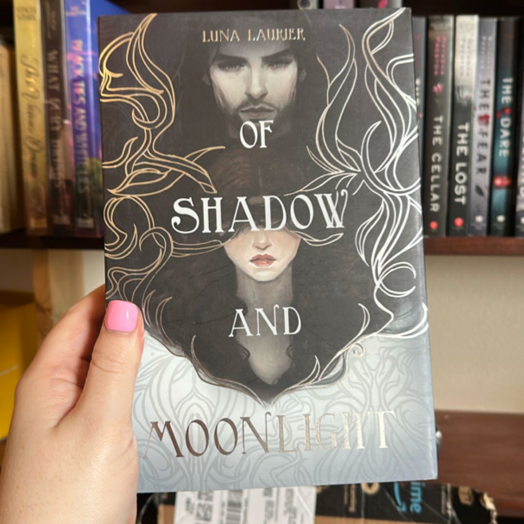 Of Shadow and Moonlight