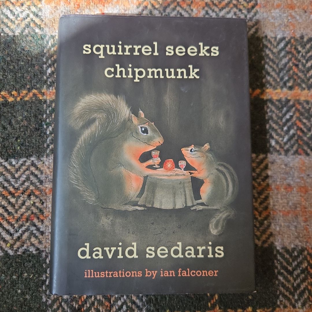 Squirrel Seeks Chipmunk