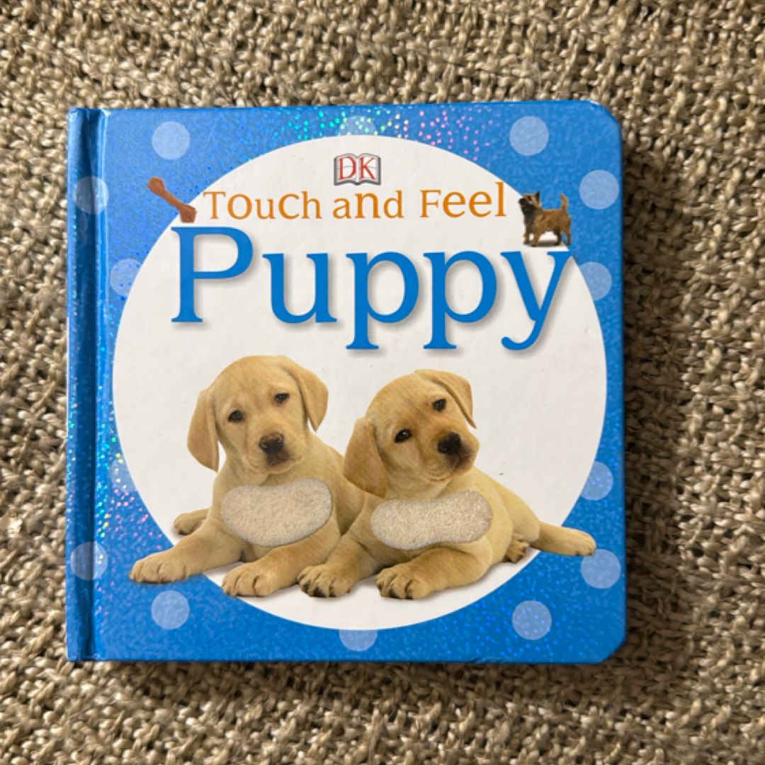 Touch and Feel: Puppy