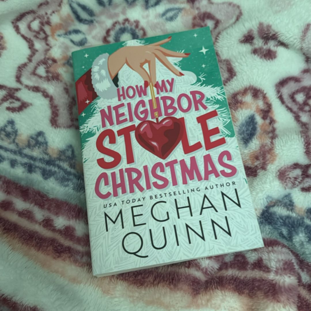 How My Neighbor Stole Christmas