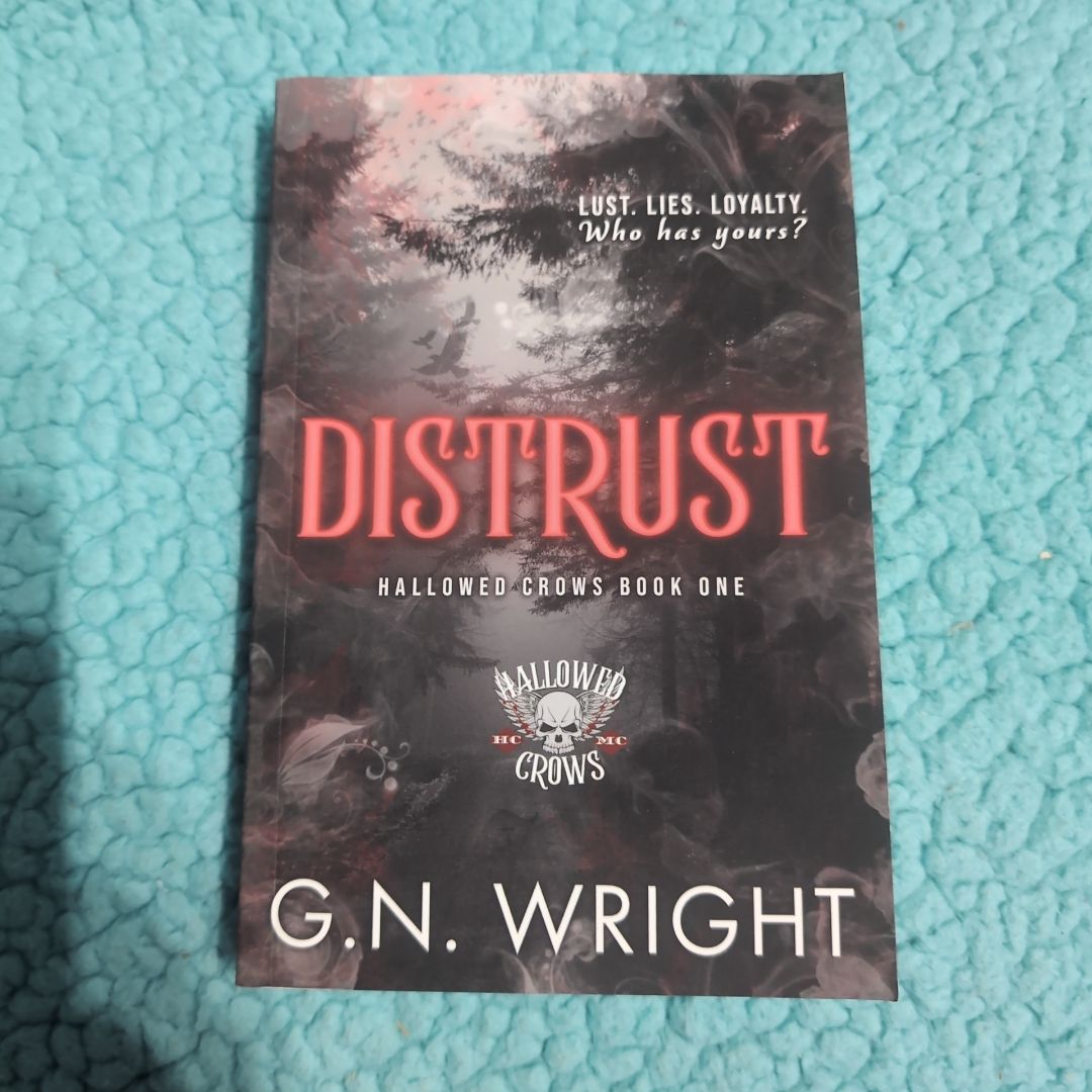 Distrust: The Hallowed Crows MC Book 1