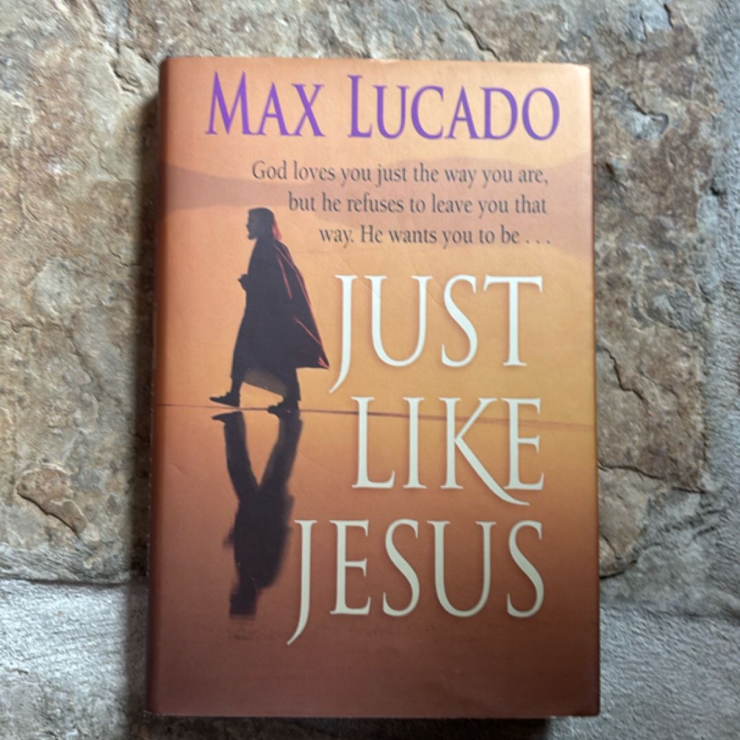 Just Like Jesus