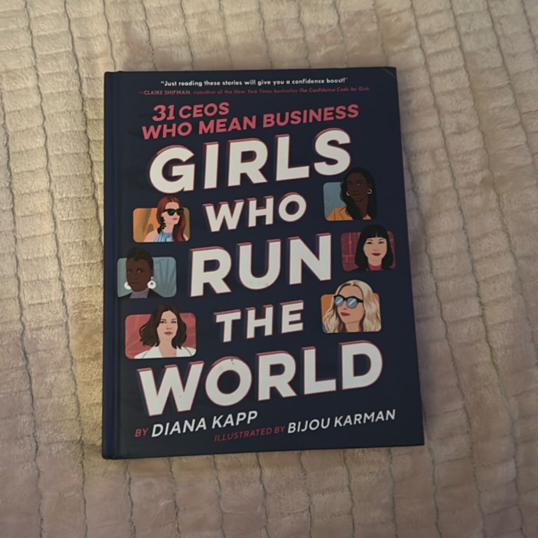 Girls Who Run the World: 31 CEOs Who Mean Business