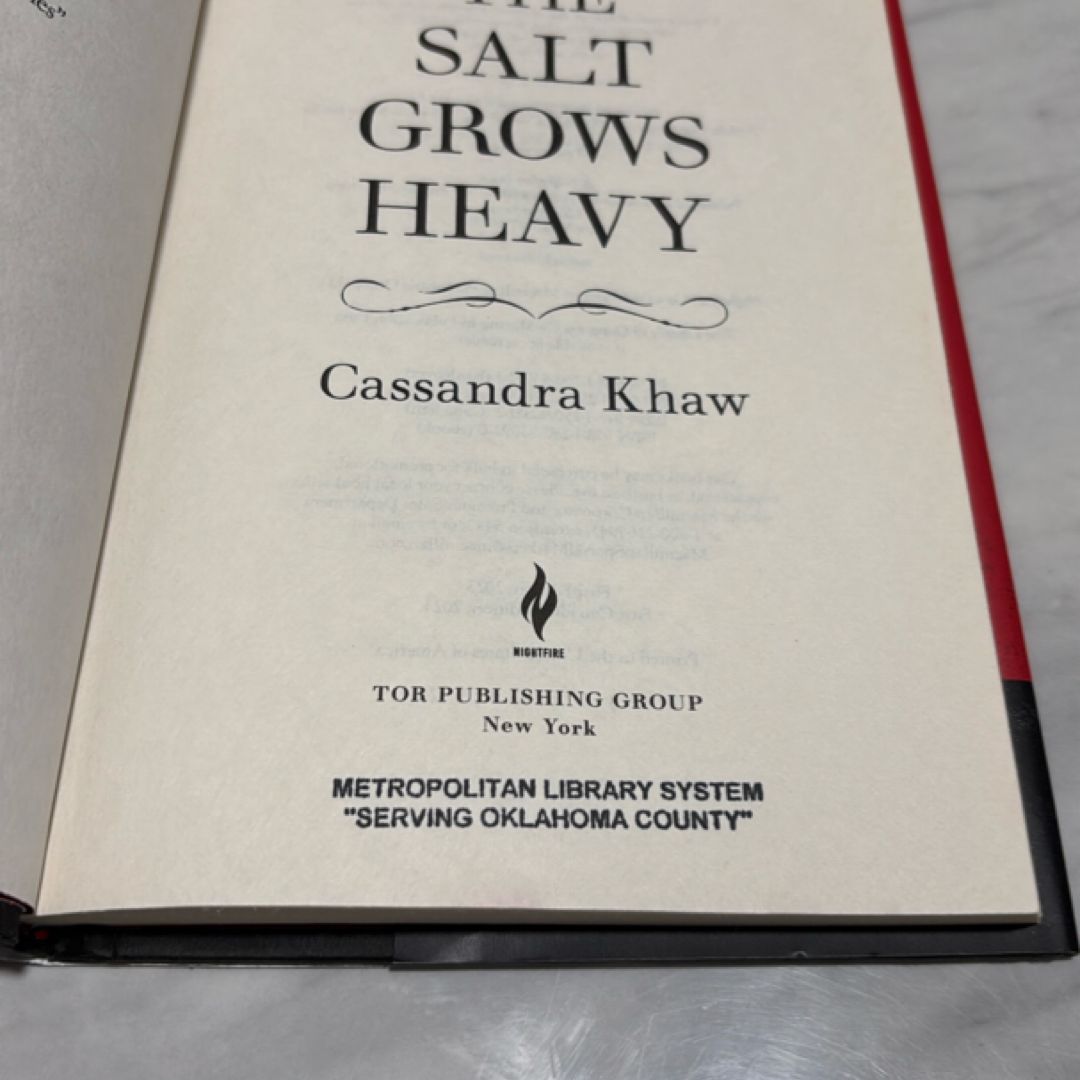 The Salt Grows Heavy