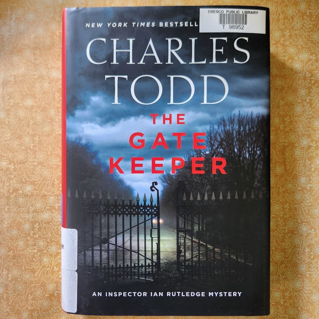 The Gate Keeper by Charles Todd