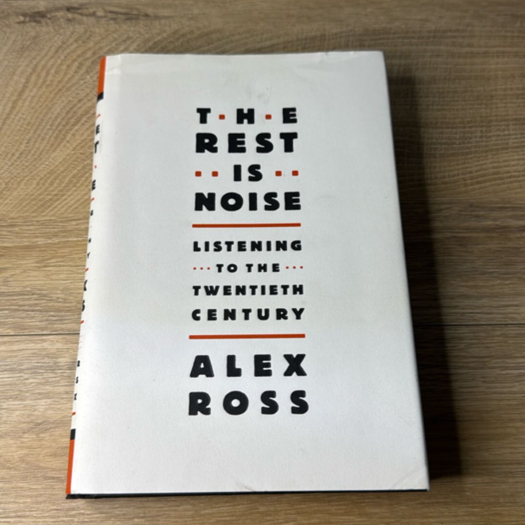 The Rest Is Noise