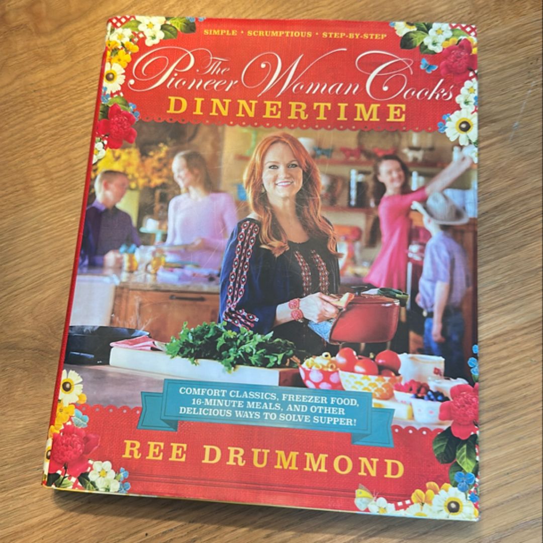 The Pioneer Woman Cooks--Dinnertime
