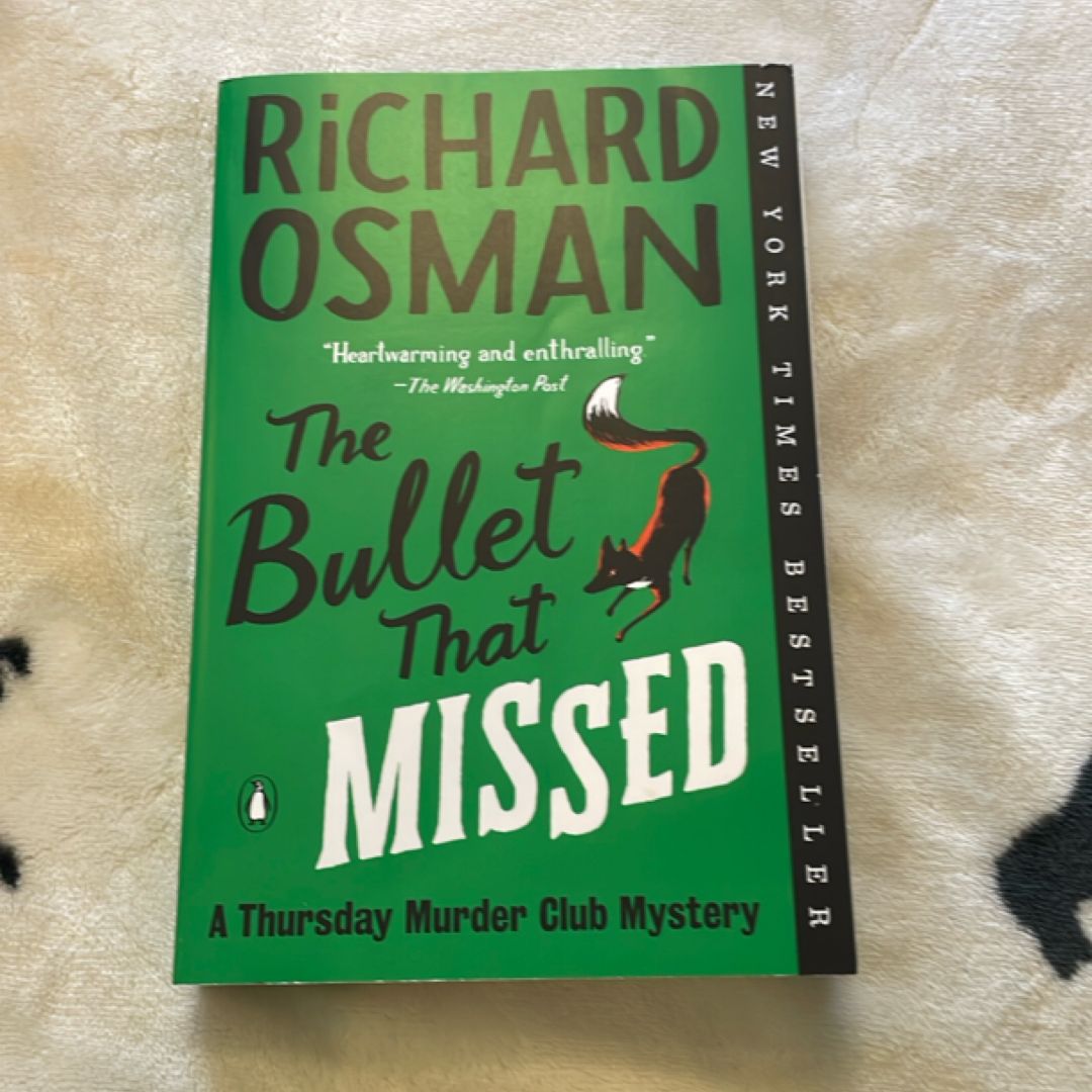 The Bullet That Missed