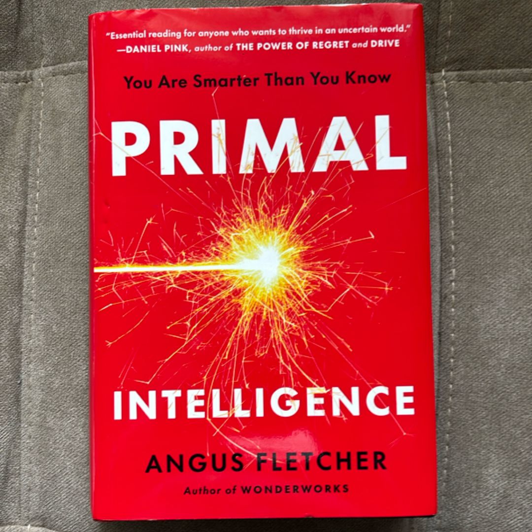 Primal Intelligence