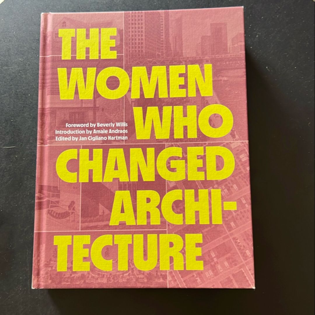 The Women Who Changed Architecture