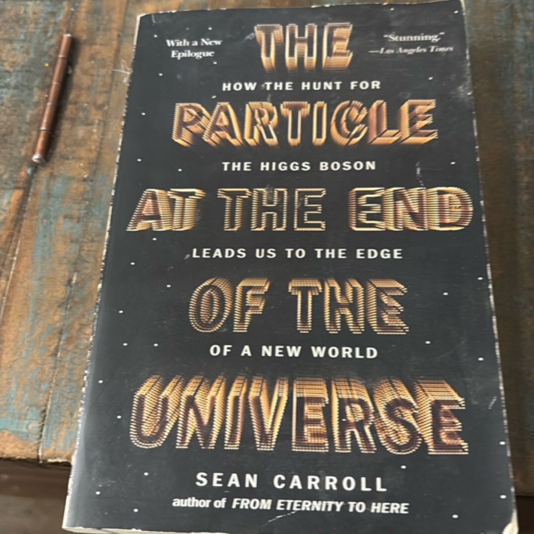 The Particle at the End of the Universe