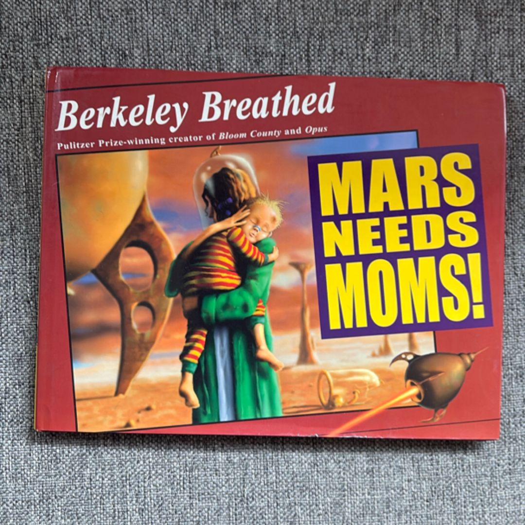 Mars Needs Moms!