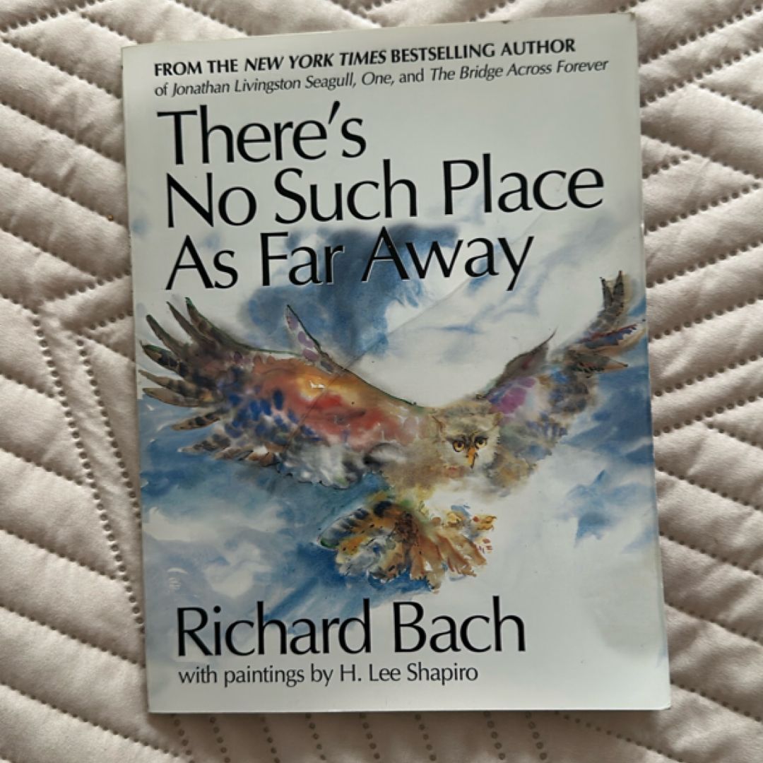 There's No Such Place as Far Away