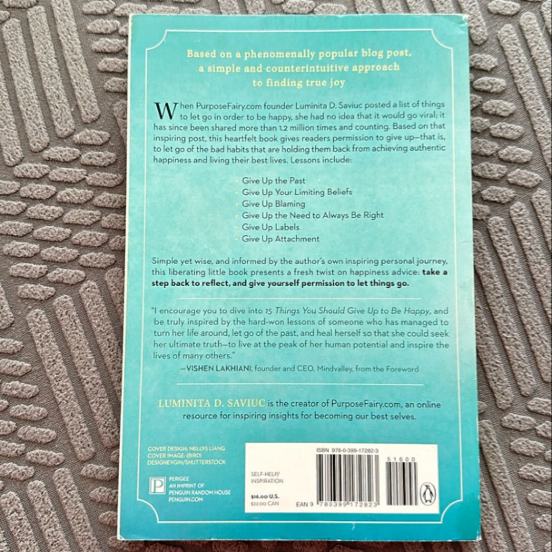 15 Things You Should Give up to Be Happy by Luminita D. Saviuc, Vishen ...