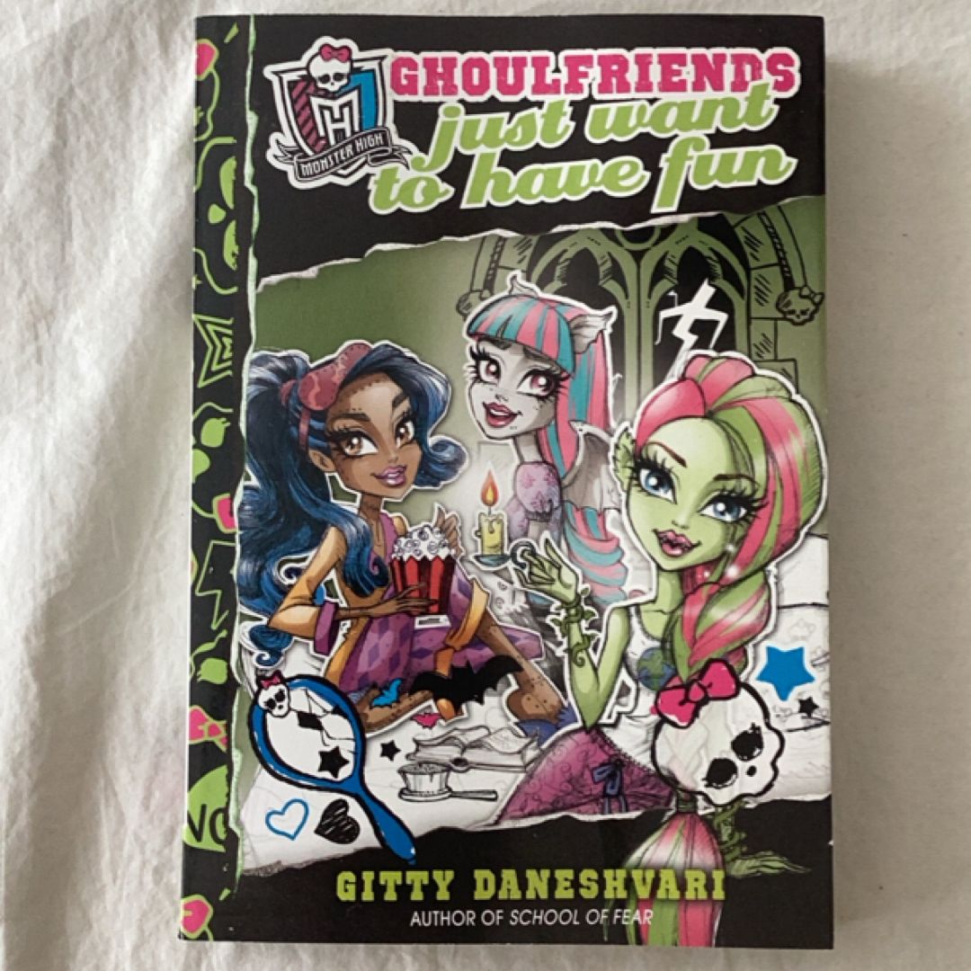 Ghoulfriends: Just Want to Have Fun