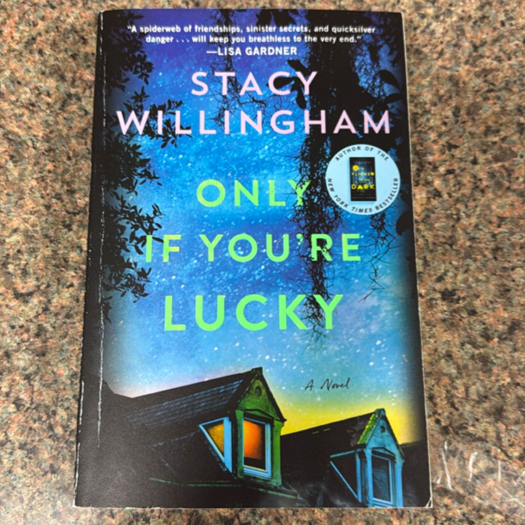 Only If You're Lucky by Stacy Willingham, Paperback | Pangobooks