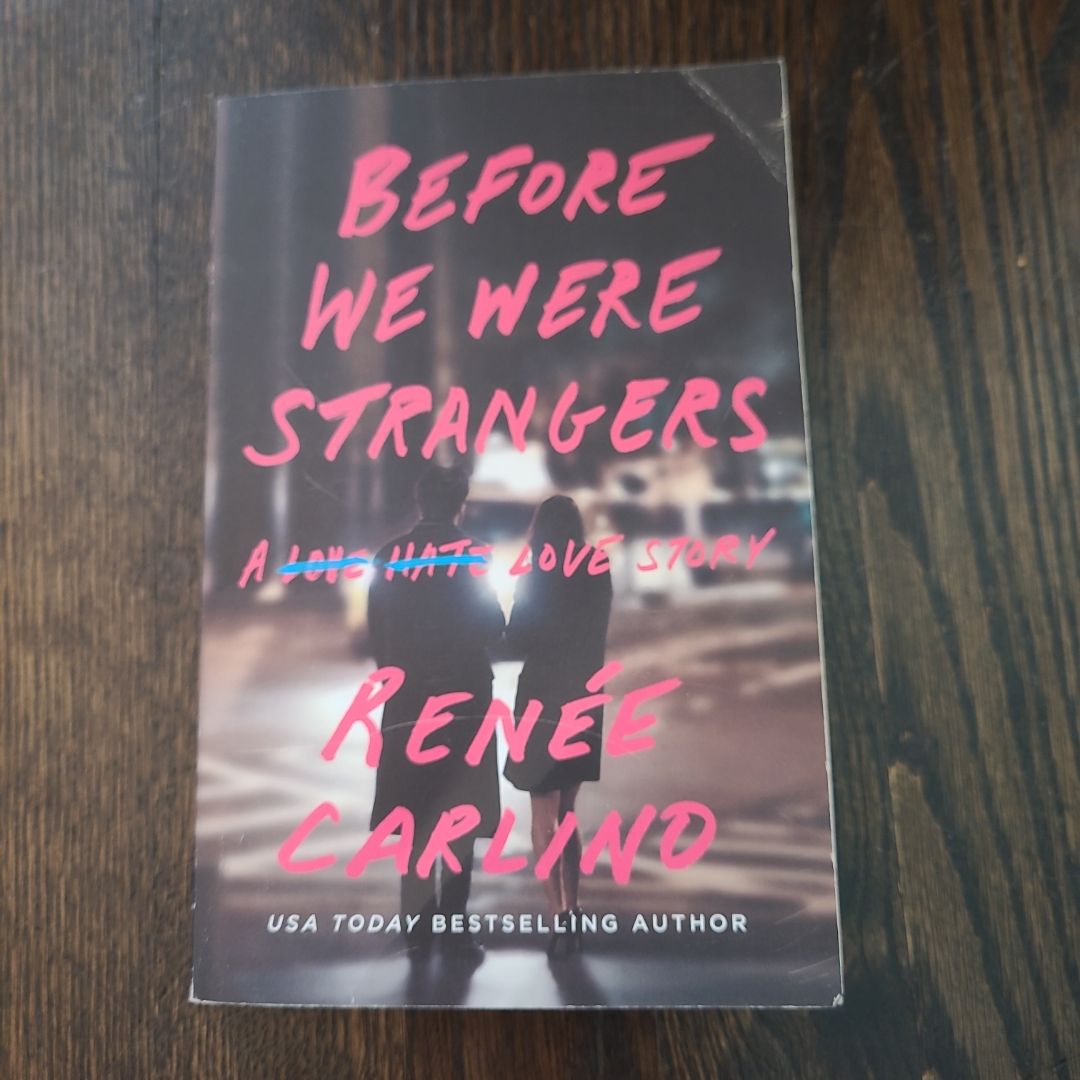 Before We Were Strangers