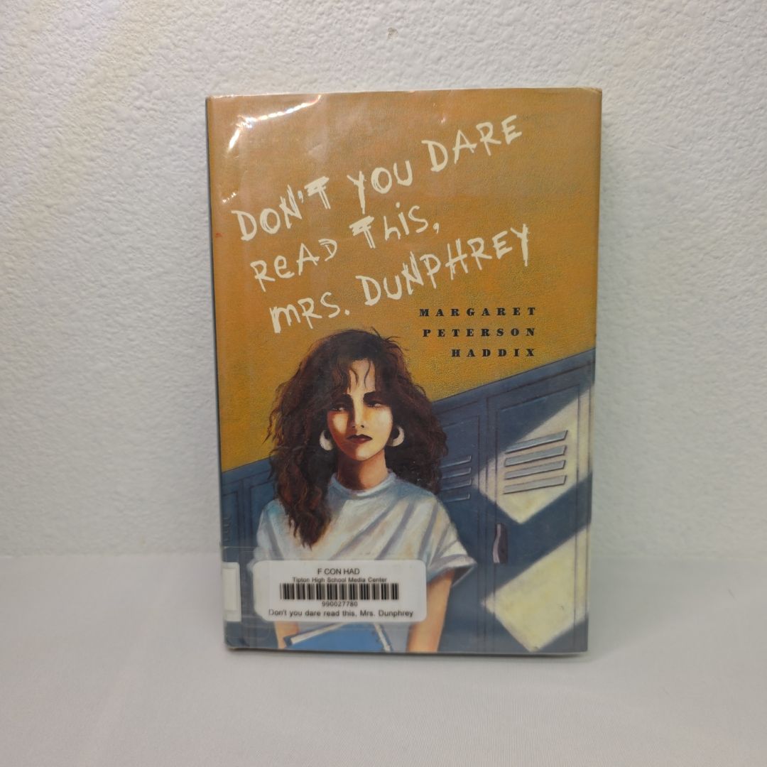 Don't You Dare Read This, Mrs. Dunphrey