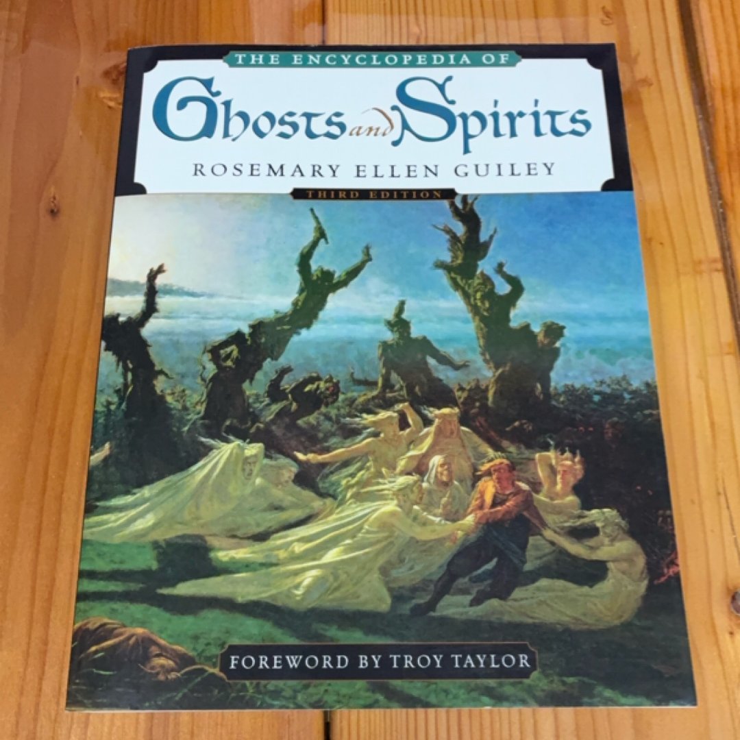 The Encyclopedia of Ghosts and Spirits