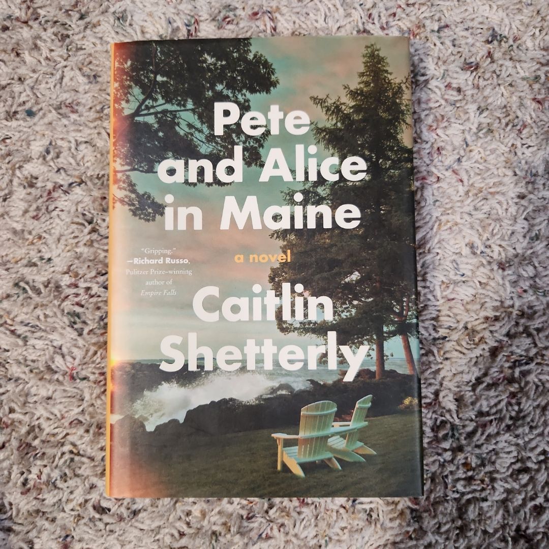 Pete and Alice in Maine