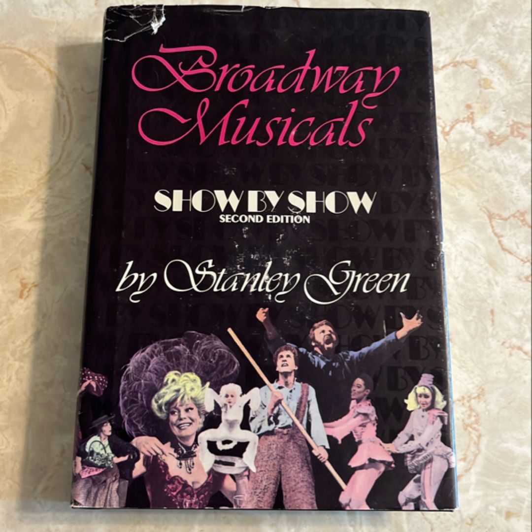 Broadway Musicals Show by Show