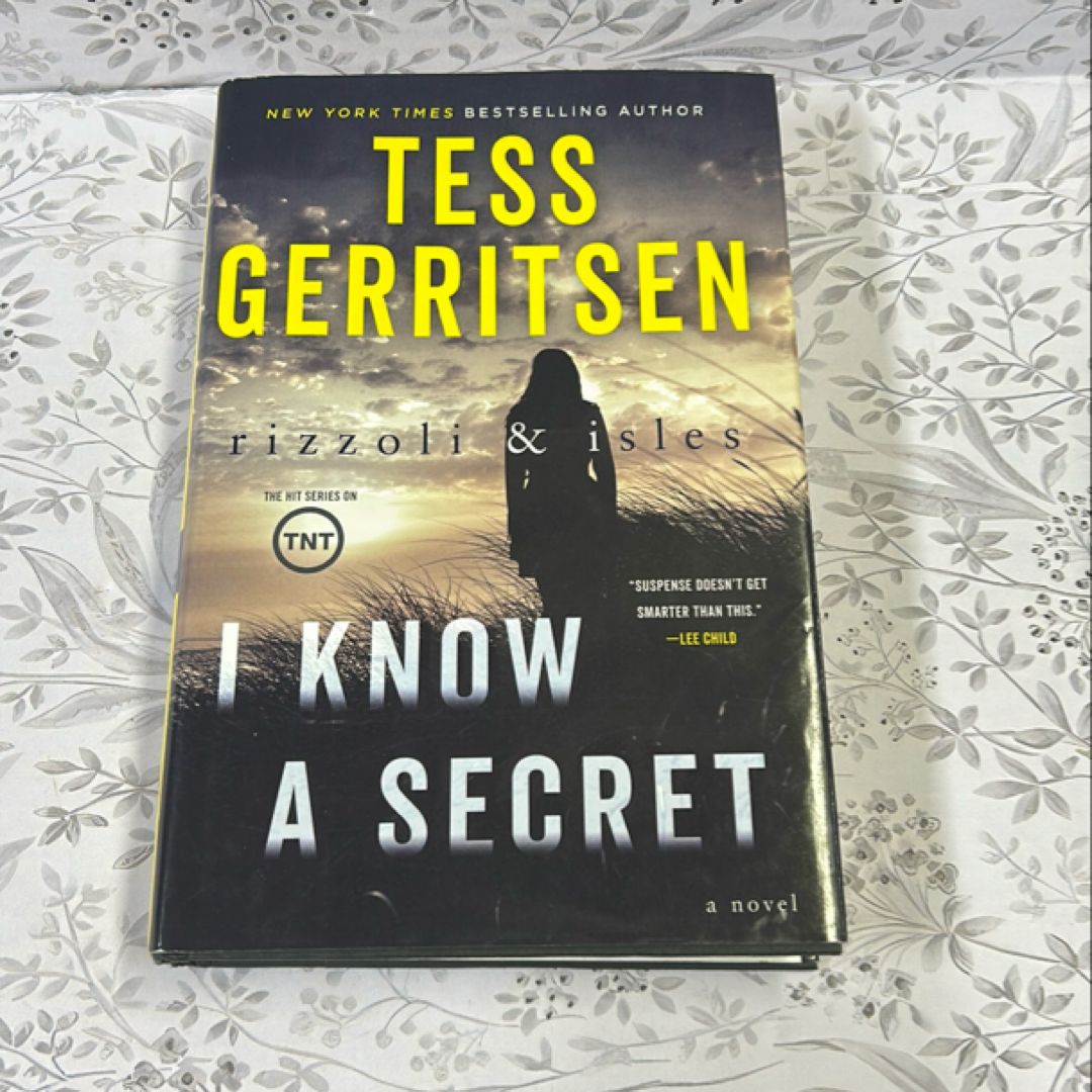 I Know a Secret: a Rizzoli and Isles Novel