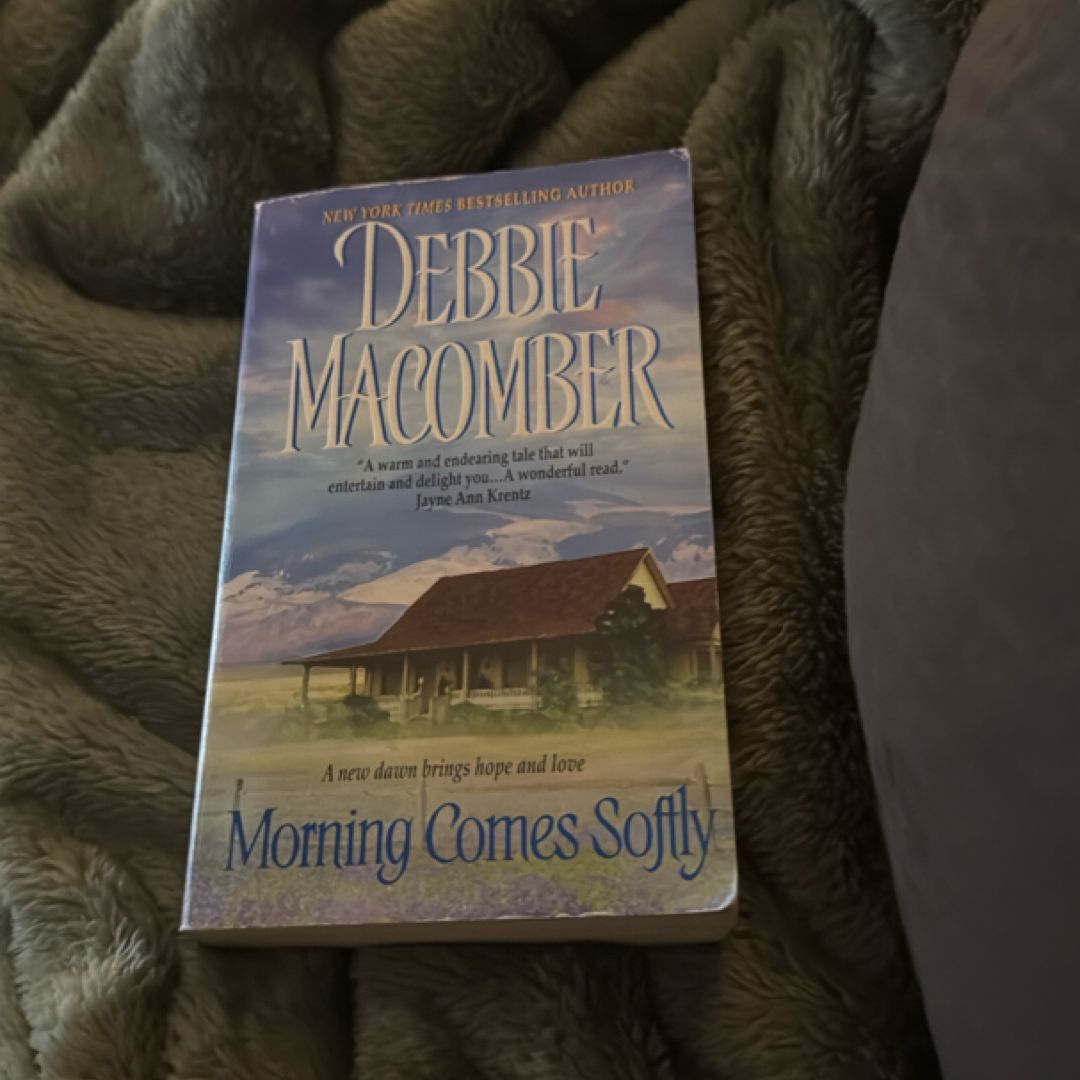 Morning Comes Softly