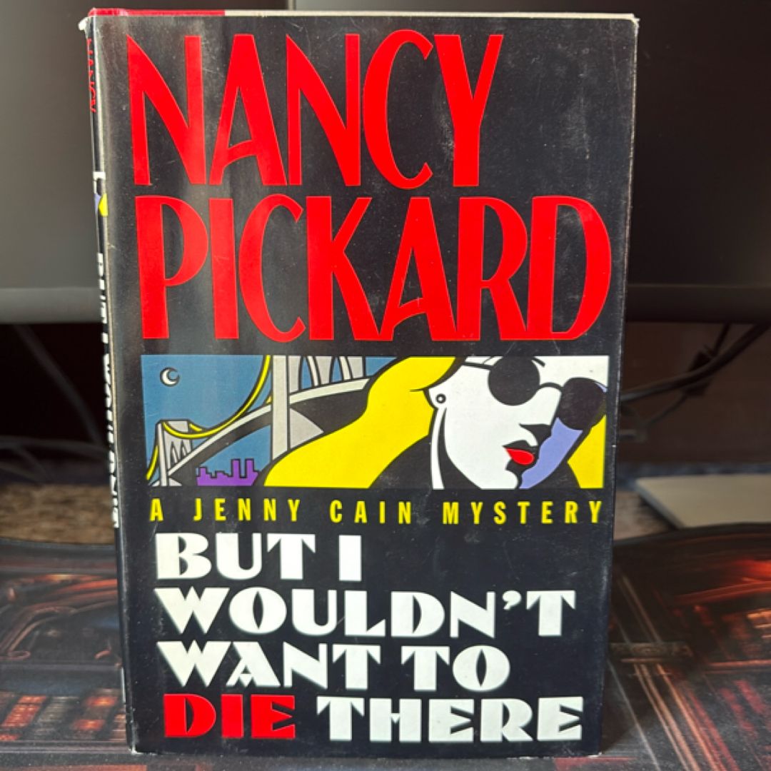 But I Wouldn't Want to Die There