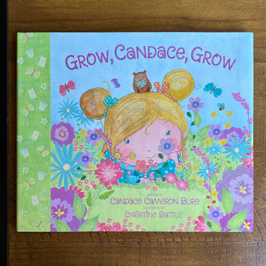 Grow, Candace, Grow