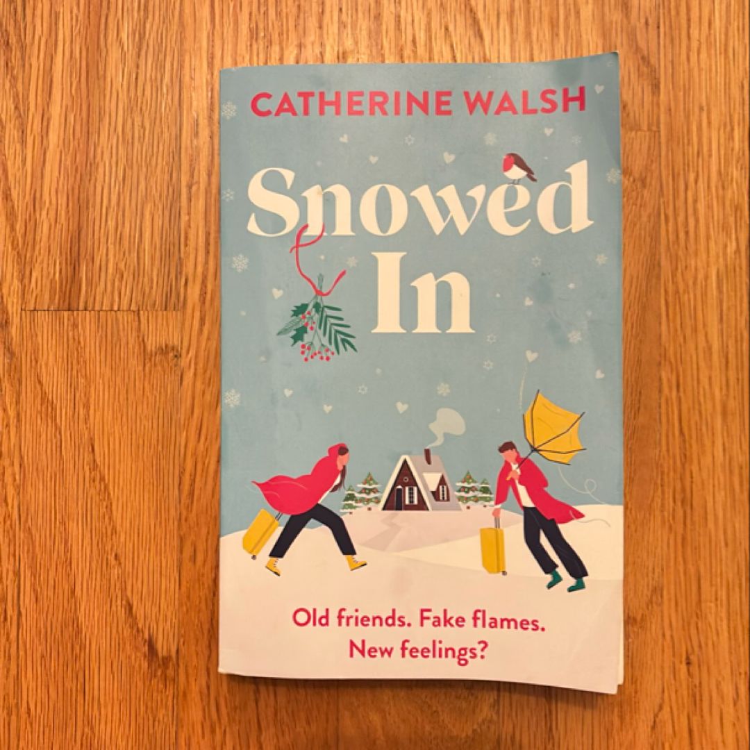 Snowed In