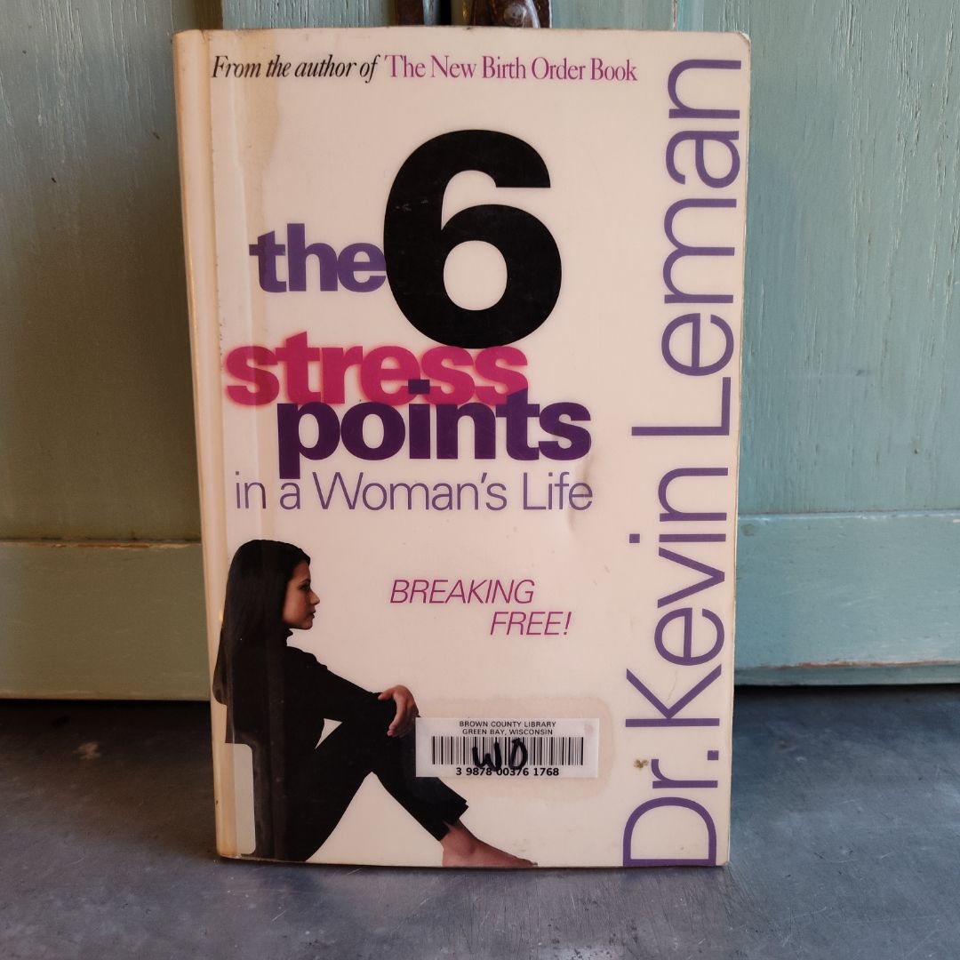 The Six Stress Points in a Woman's Life