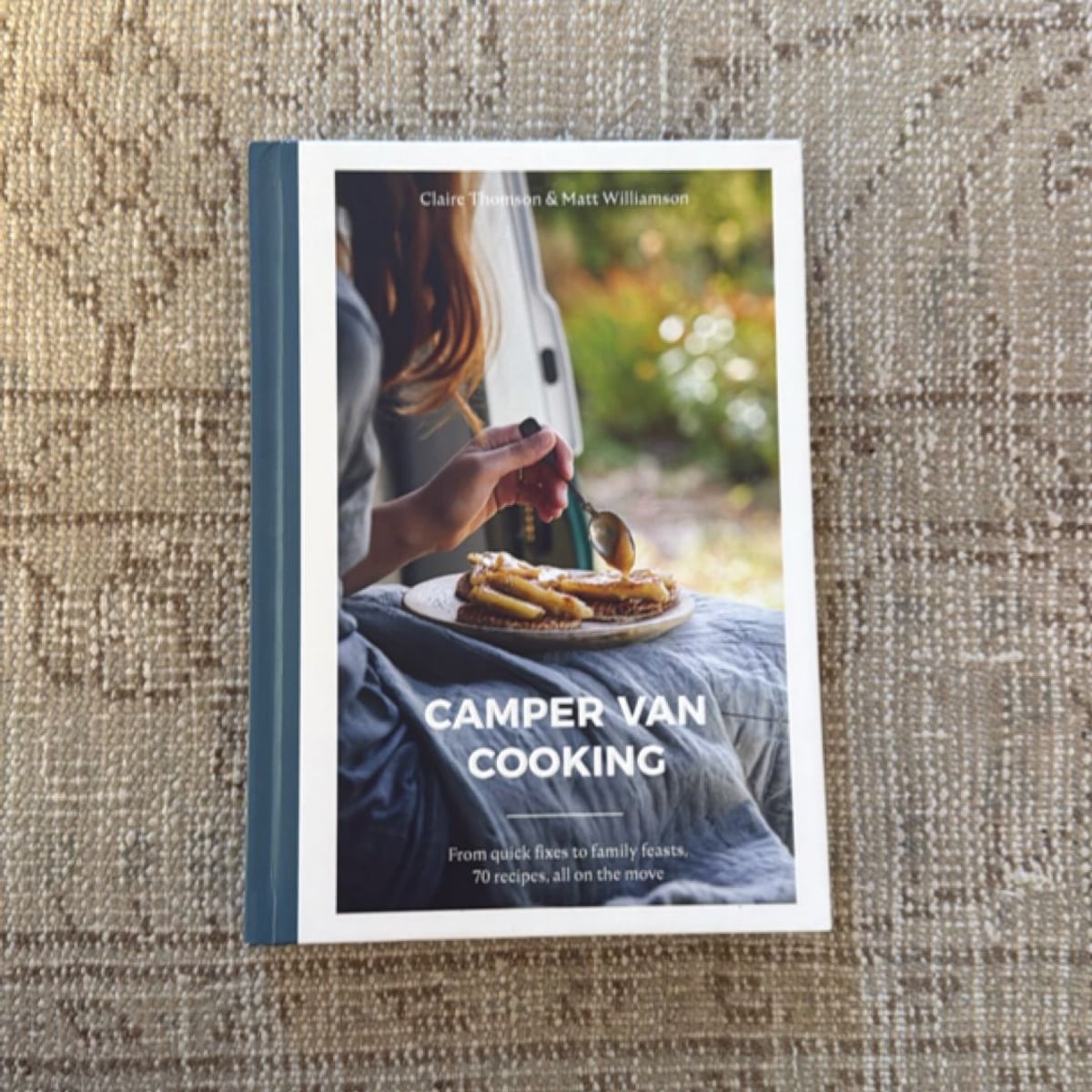Camper Van Cooking by Claire Thomson, Matt Williamson